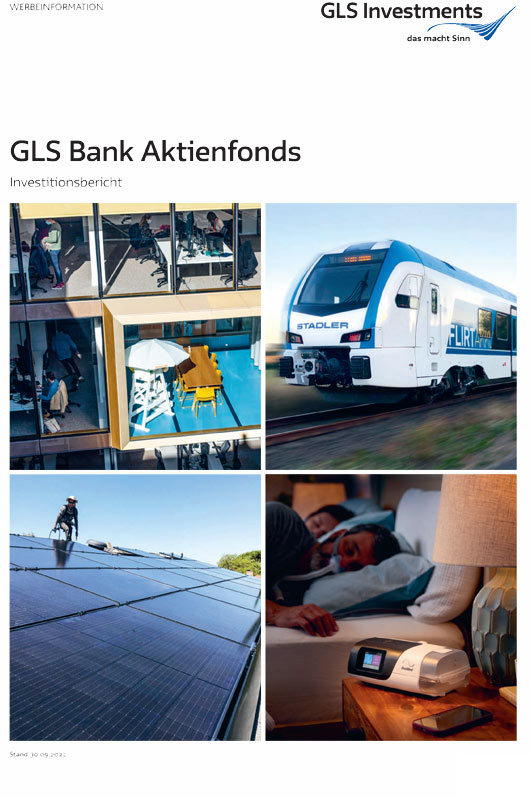 GLS Bank Aktienfonds Investitionsbericht: nachhaltig, transparent