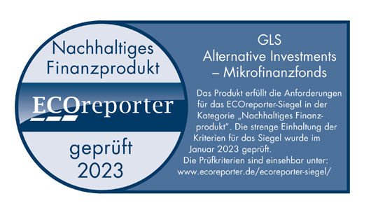 Siegel: ECOreporter-Siegel Kategorie "Nachhaltiges Fianzprodukt" für den GLS AI - Mikrofinanzfonds