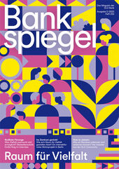 Buntes, geometrisches Cover der Zeitschrift Bankspiegel mit abstrakten Menschen und Pflanzen.