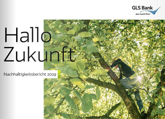 Hallo Zukunft - der GLS Nachhaltigkeitsbericht