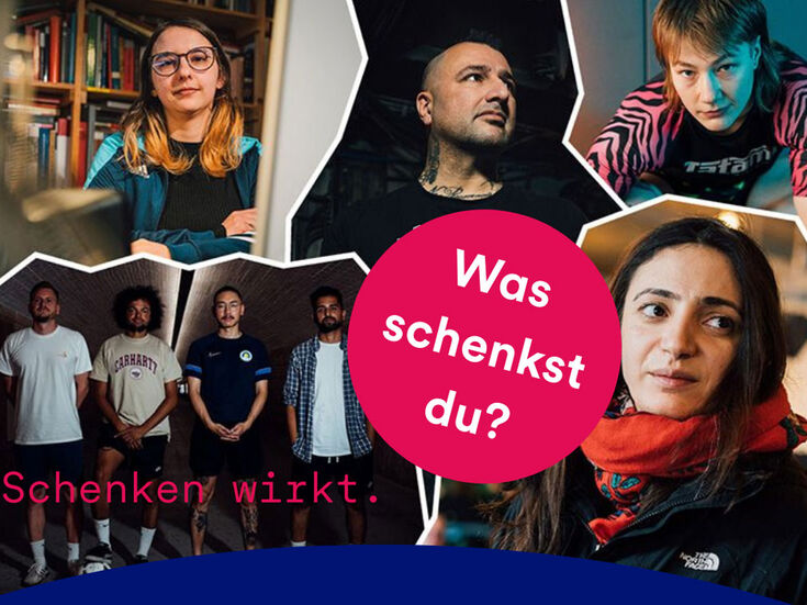 Collage mit fünf posierenden Personen; deutscher Text: Was schenkst du? Schenken wirkt.